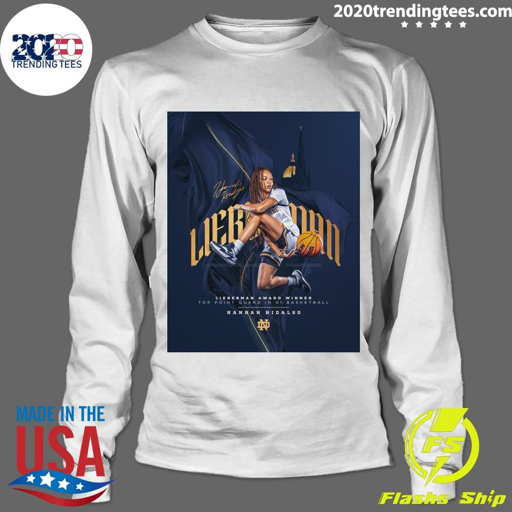 Lieberman Award Winner Top Point Guard In D1 Basketball Hannah Hidalgo Shirt