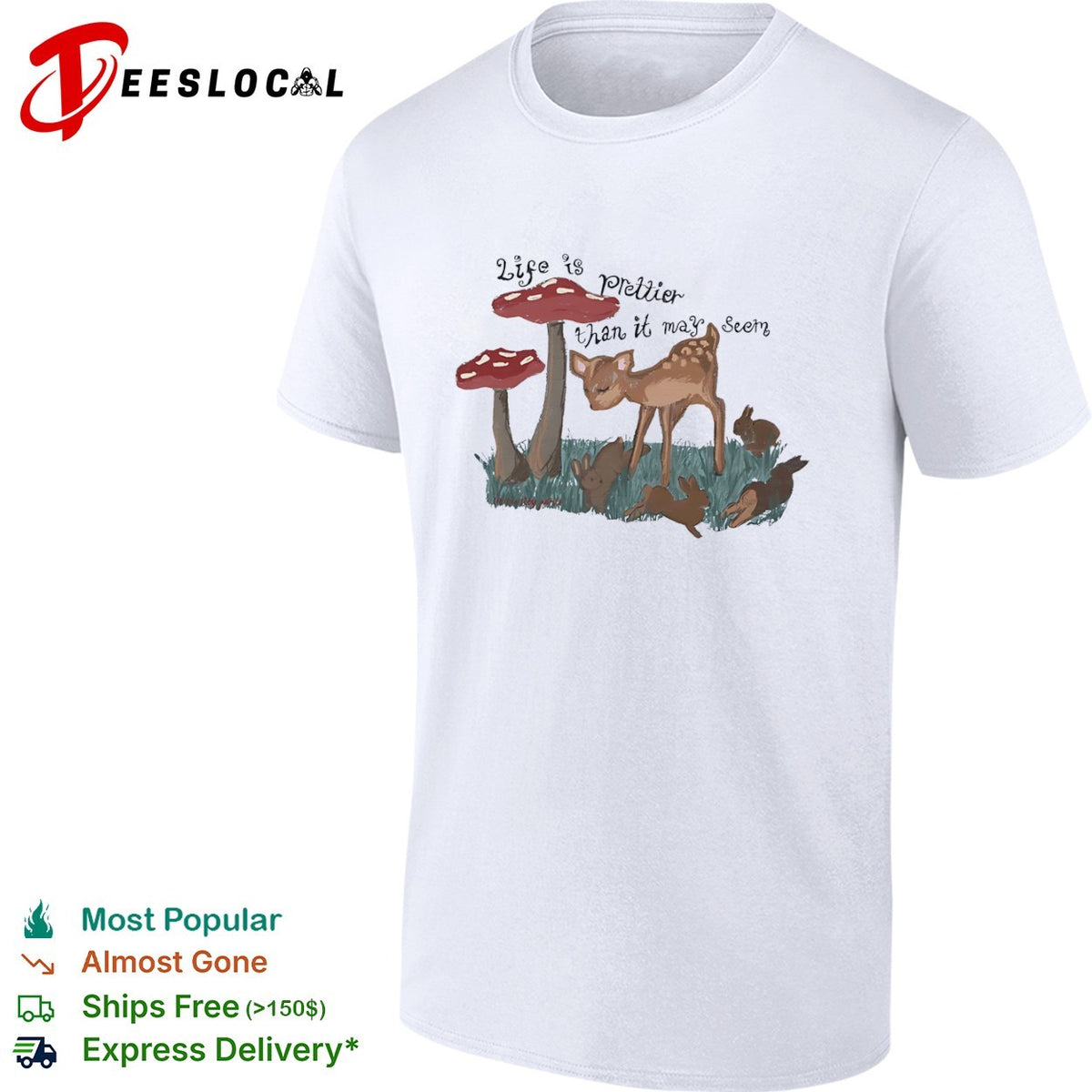 Life is prettier than it may seem fawn and rabbits nature meadow forest scene shirt