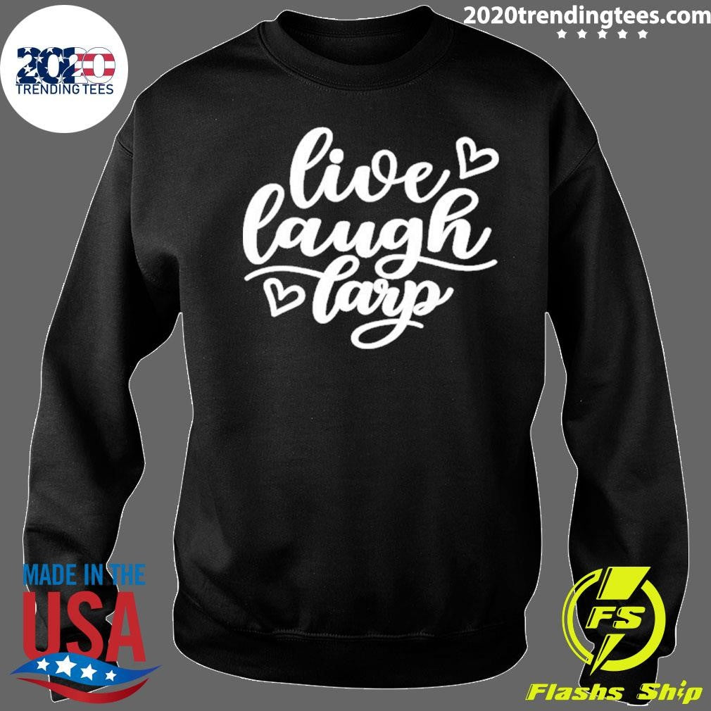 Live Laugh Larp Heart Shirt