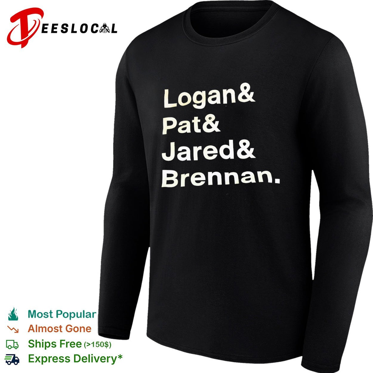 Logan and Pat and Jared and Brennan shirt