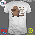 Lonely Kids Club Platypus Joke 2026 Tee Shirt