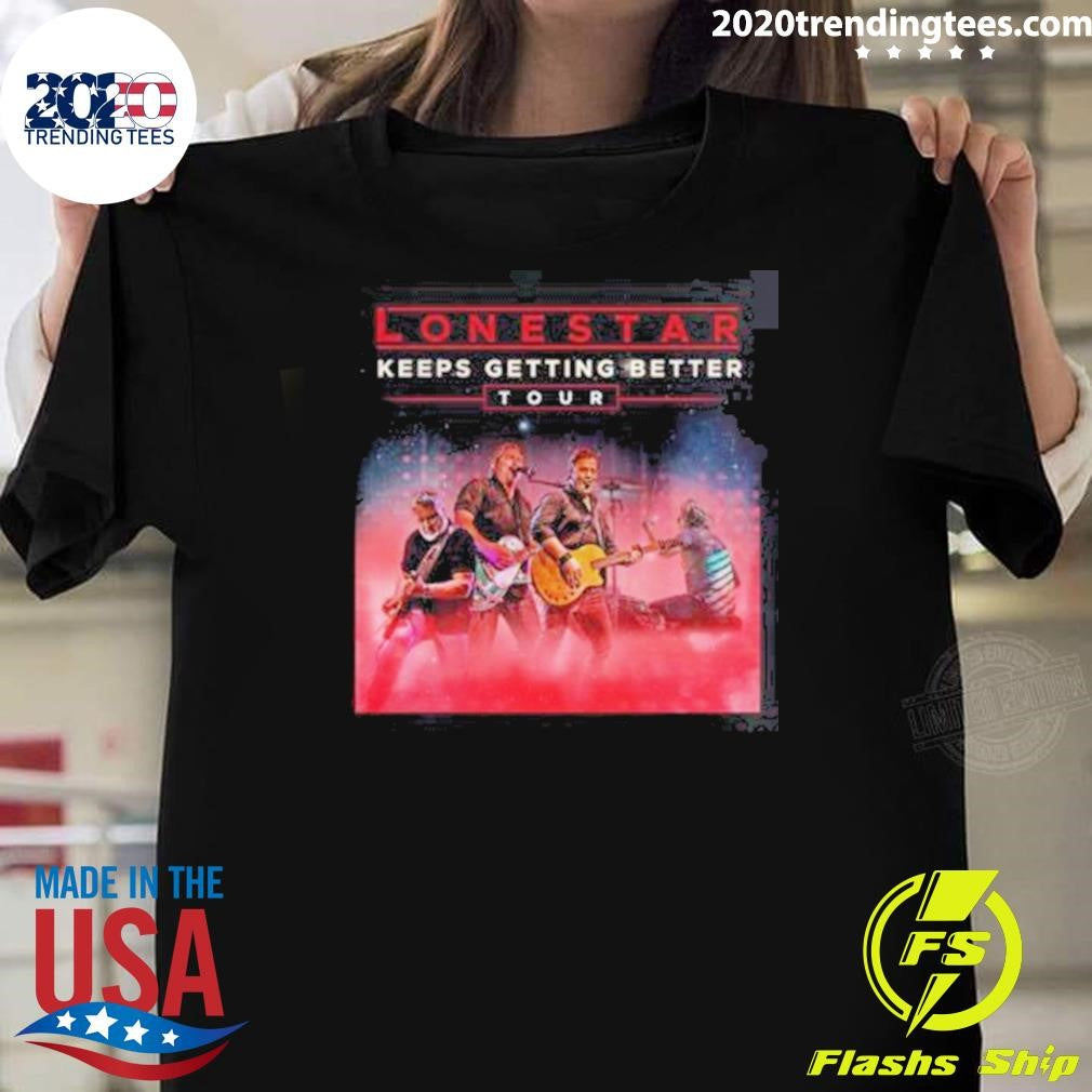 Lonestar Keeps Getting Better Tour 2026 North America Shirt