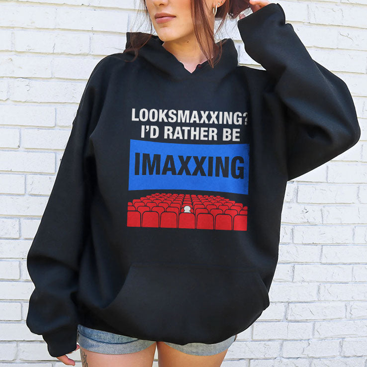 Looksmaxxing I’d Rather Be Imaxxing Shirt