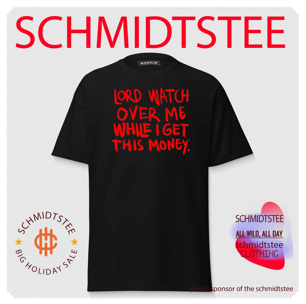 Lord Watch Over Me While I Get Money shirt