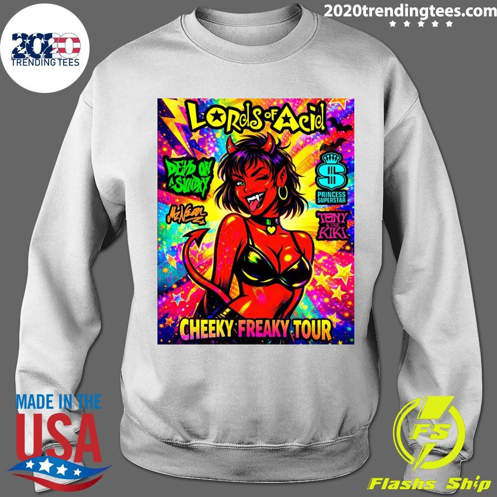 Lords Of Acid Cheeky Freaky Tour May 6 2026 Bottom Lounge In Chicago IL Shirt