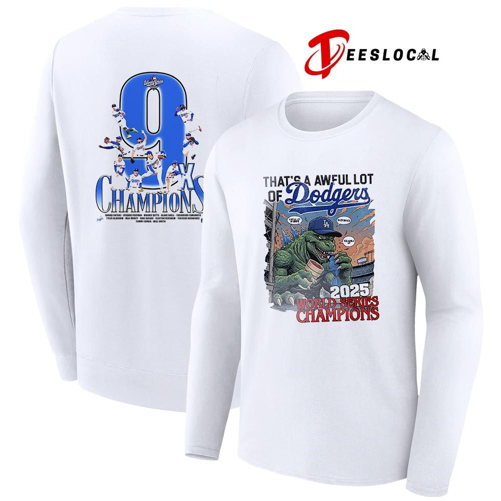 Los Angeles Dodgers world series champions that’s a awful lot of Dodgers Godzilla shirt