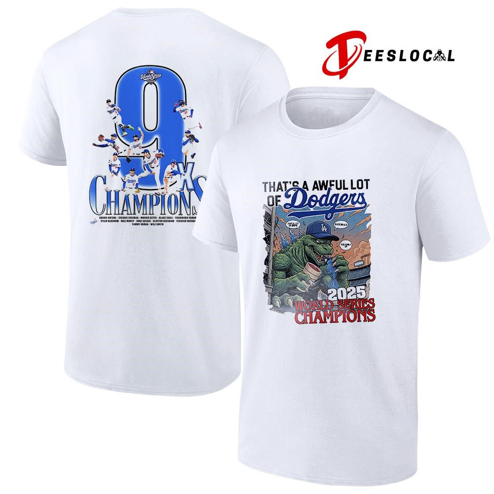Los Angeles Dodgers world series champions that’s a awful lot of Dodgers Godzilla shirt