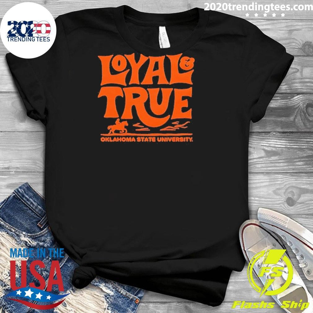Loyal True Oklahoma State University Shirt