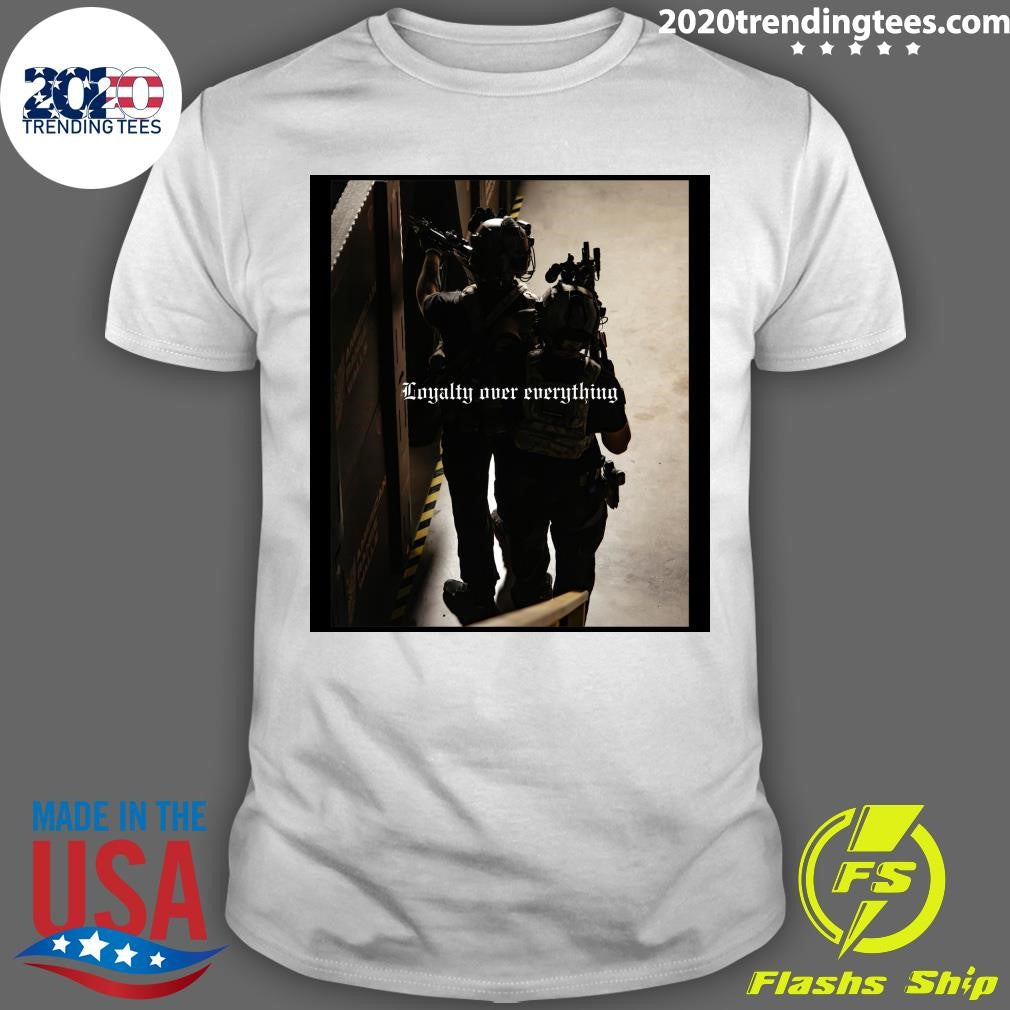 Loyalty Over Everything Tee Shirt