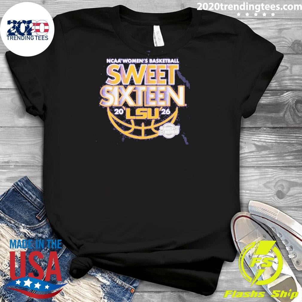 Lsu Women’s Basketball 2026 Ncaa March Madness Sweet Sixteen Shirt