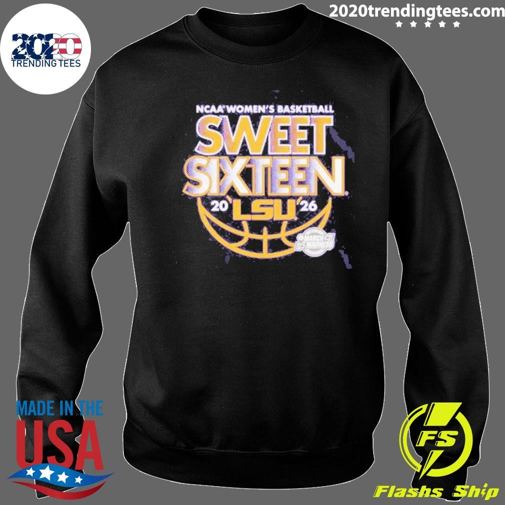 Lsu Women’s Basketball 2026 Ncaa March Madness Sweet Sixteen Shirt
