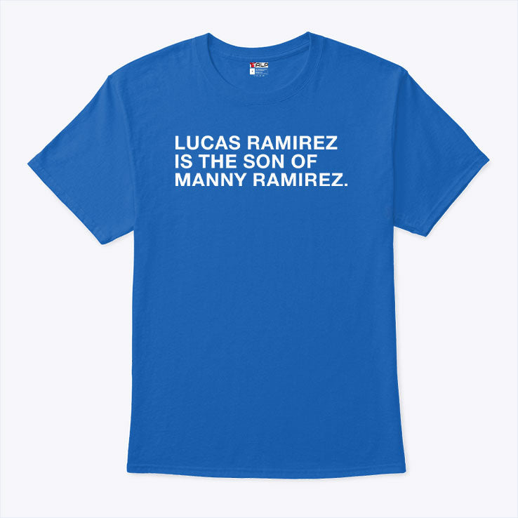 Lucas Ramirez Is The Son Of Manny Ramirez Shirt