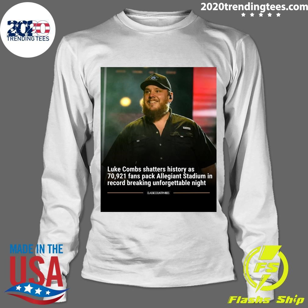 Luke Combs Shatters History As 70,921 Fans Pack Allegiant Stadium In Record Breaking Unforgettable Night Shirt