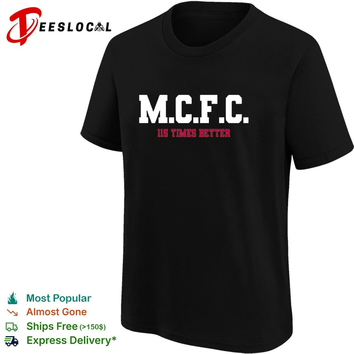MCFC 115 times better soccer parody sport fan apparel trending football shirt