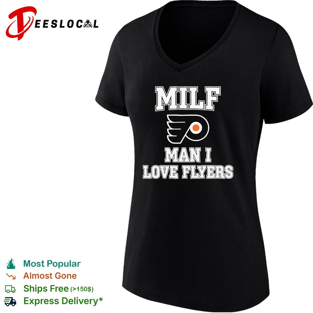 MILF Man I Love Flyers Philadelphia Flyers NHL shirt