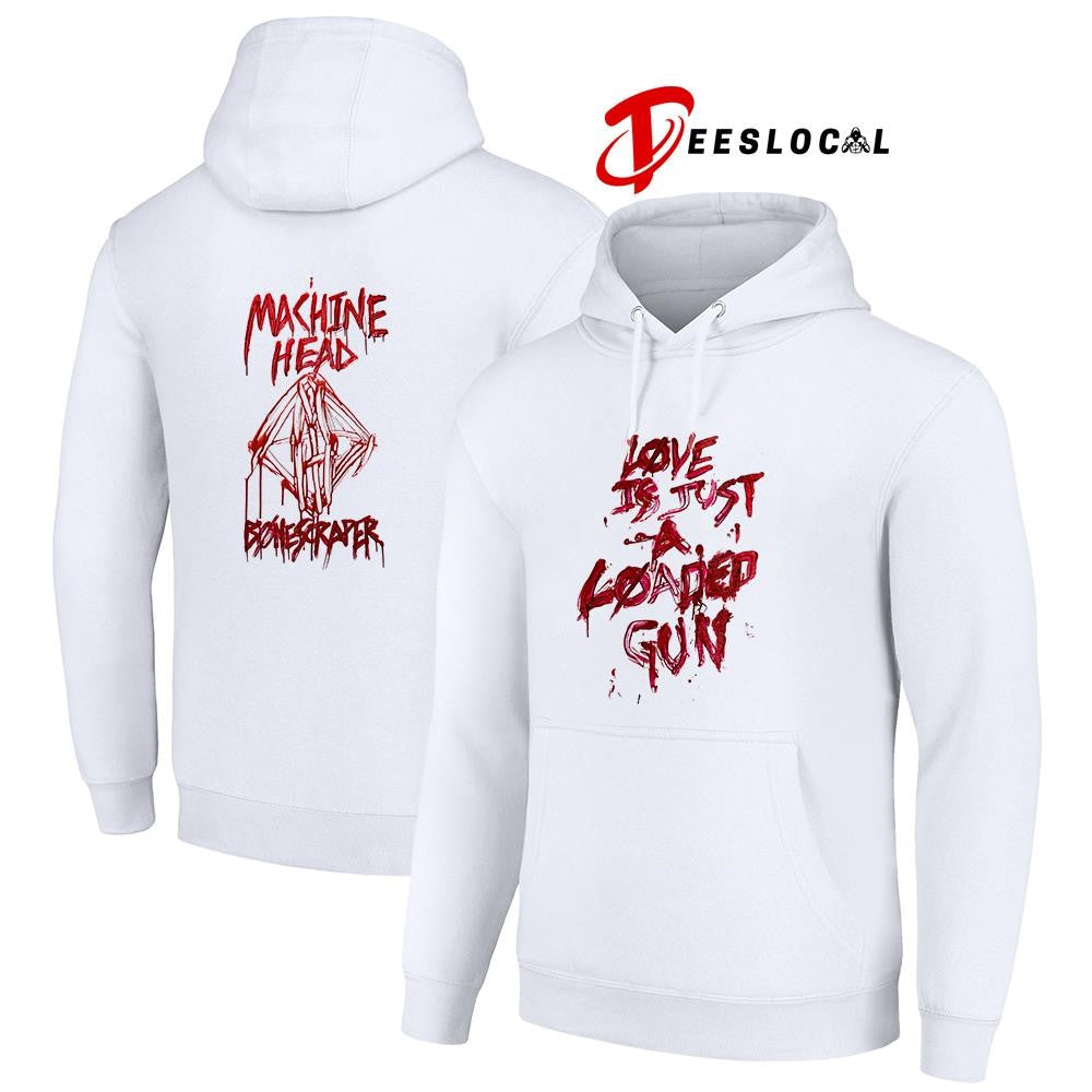 Machine Head bonescraper love is just a loaded gun logo shirt