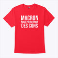 Macron Nous Prend Pour Des Cons T Shirt