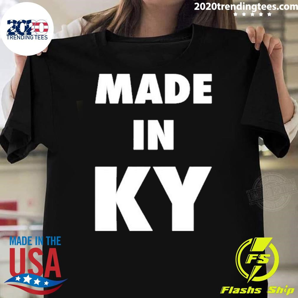 Made In Kentucky Shirt
