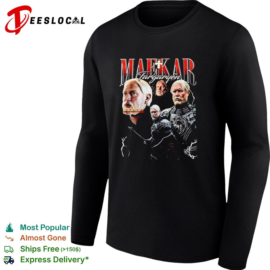 Maekar Targaryen House of the Dragon HBO Game of Thrones shirt
