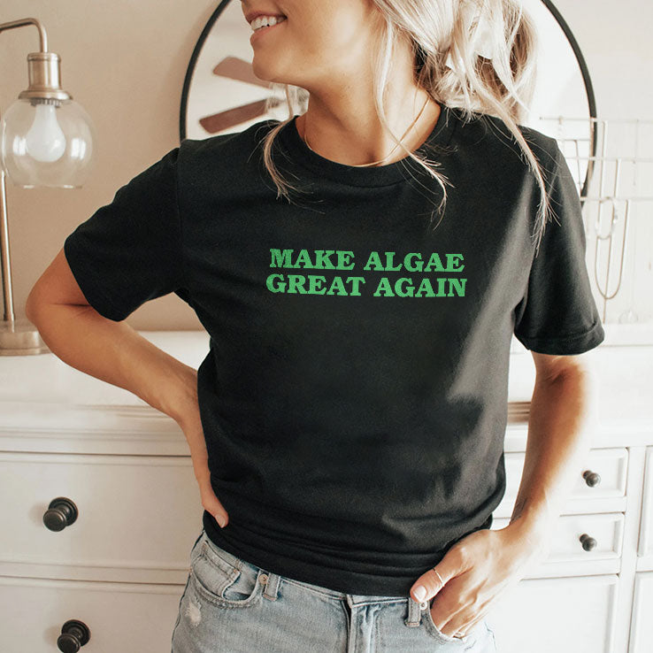 Make Algae Great Again T Shirt