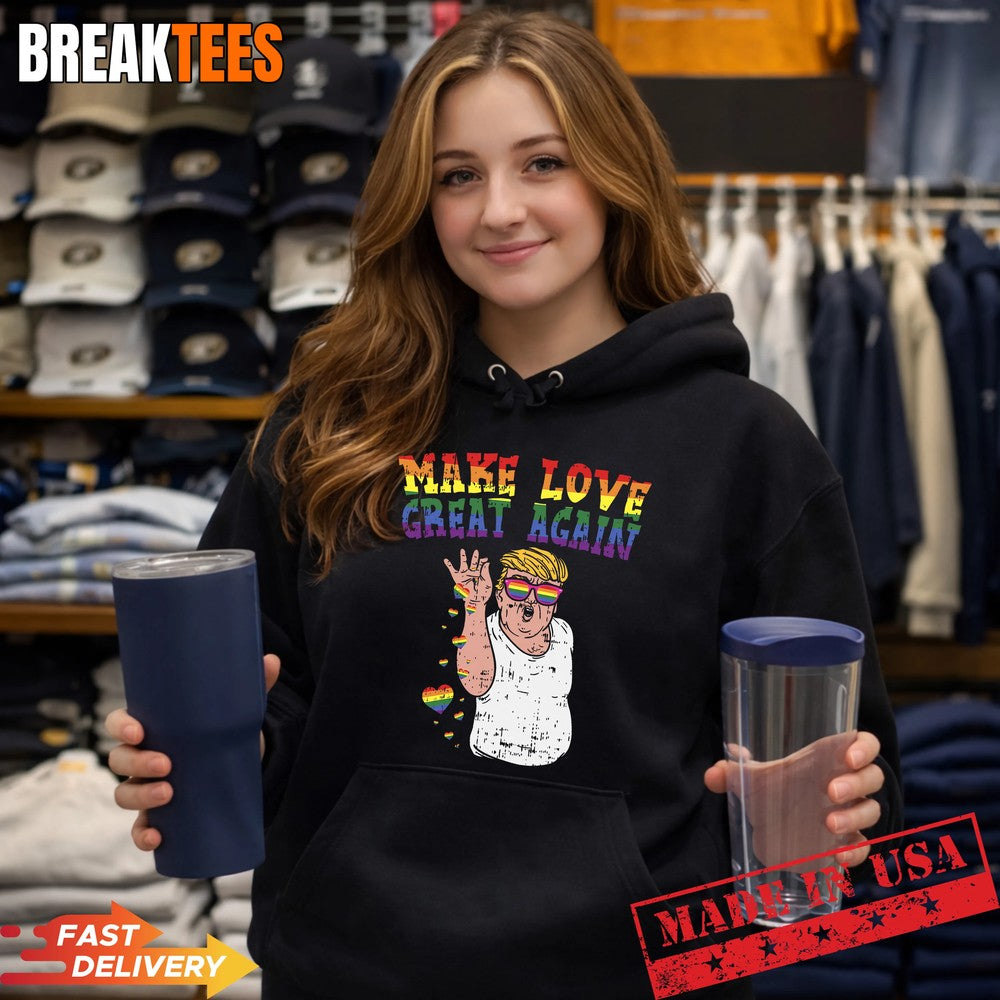 Make Love Great Again Trump Funny Meme Salt LGBT Shirt