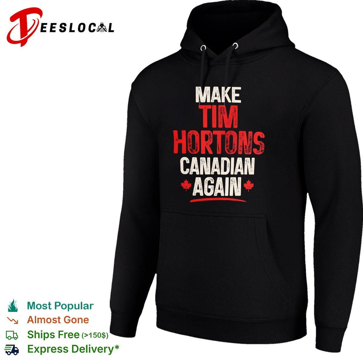 Make Tim Hortons Canadian Again Logo Text and Maple Leaf Canada Theme shirt