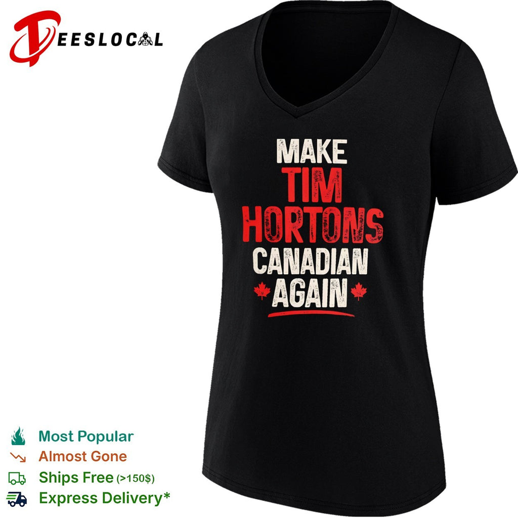 Make Tim Hortons Canadian Again Logo Text and Maple Leaf Canada Theme shirt