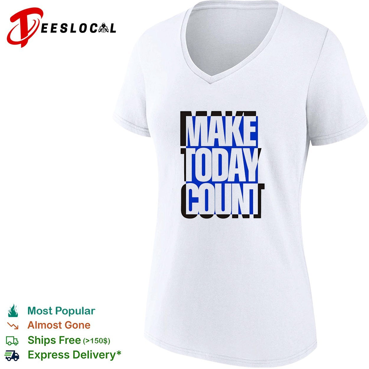 Make today count blue and black design shirt