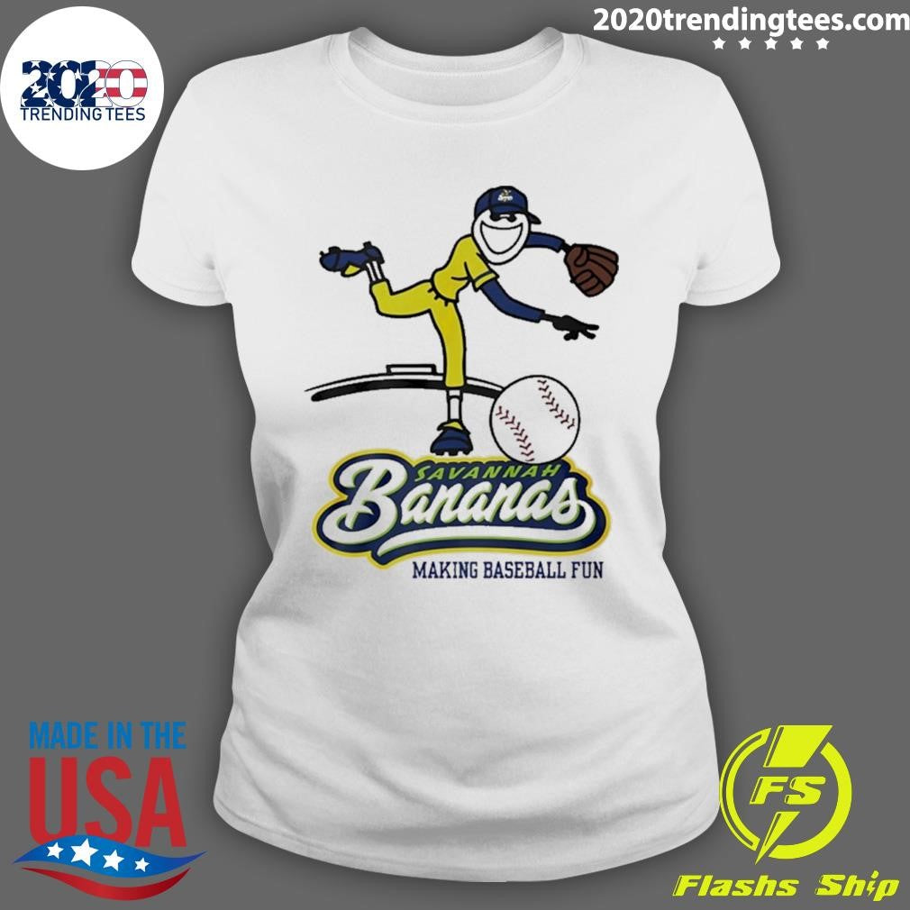 Making Baseball Fun Savannah Bananas Shirt