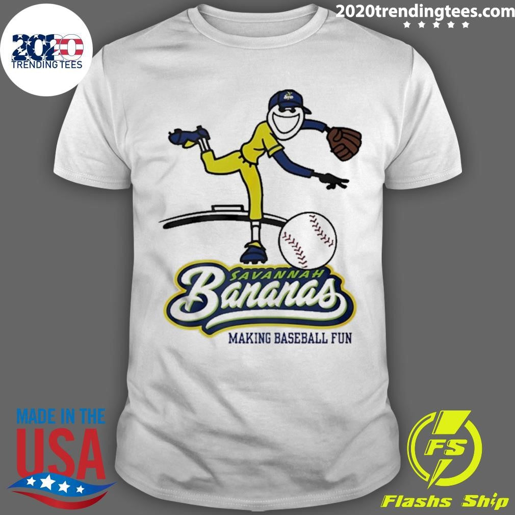 Making Baseball Fun Savannah Bananas Shirt