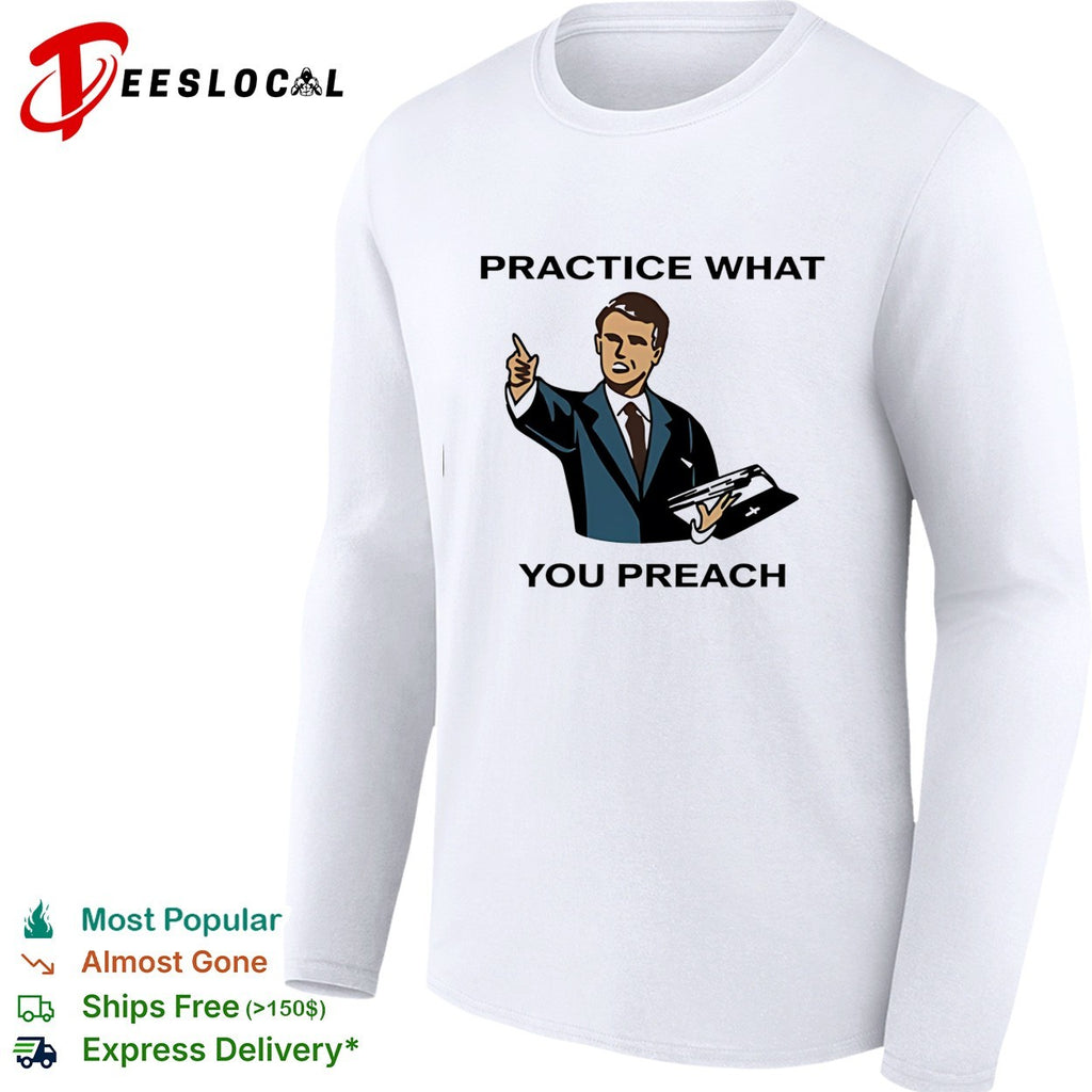 Male speaker practice what you preach shirt