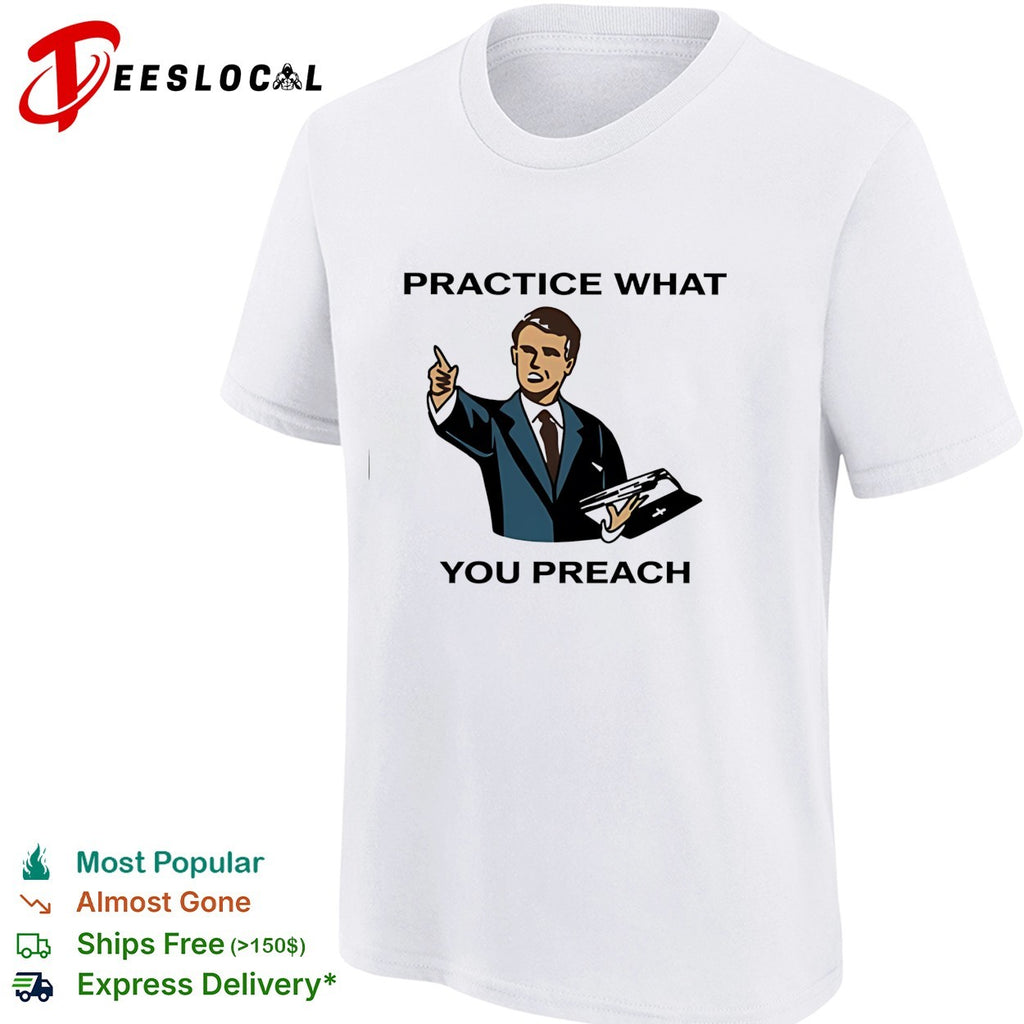 Male speaker practice what you preach shirt
