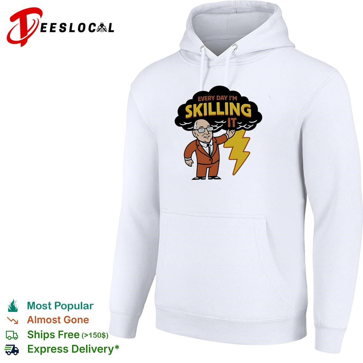 Man every day I’m skilling it thunder shirt