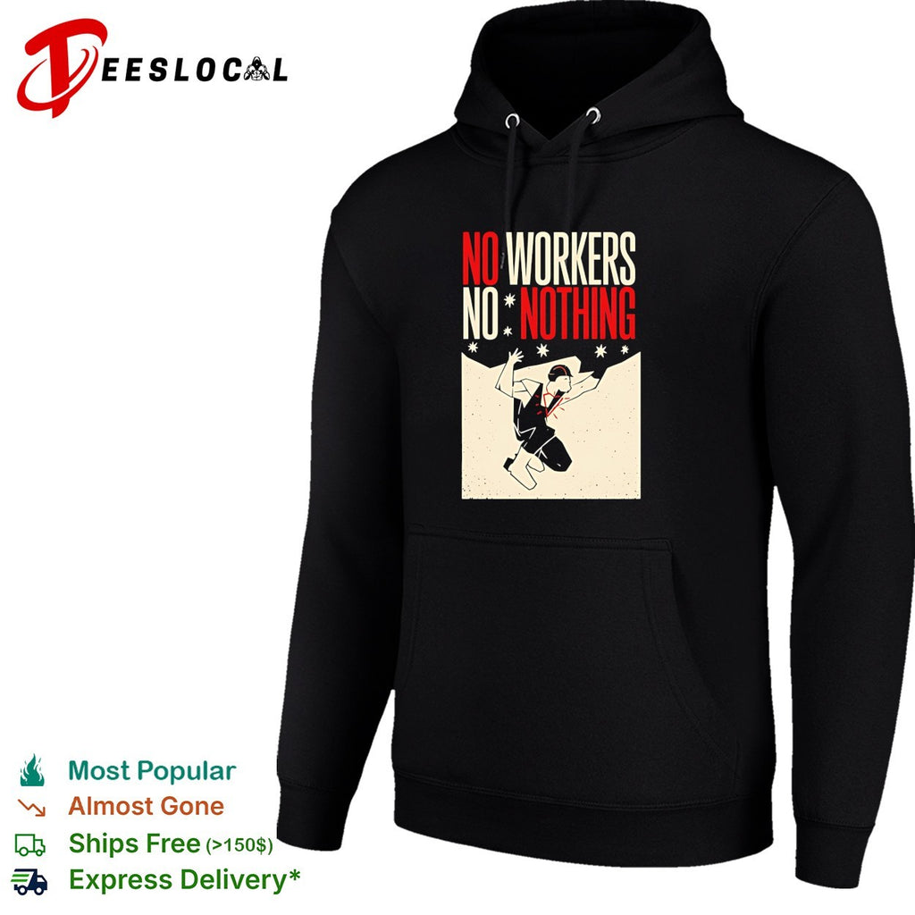 Man no workers no nothing retro shirt
