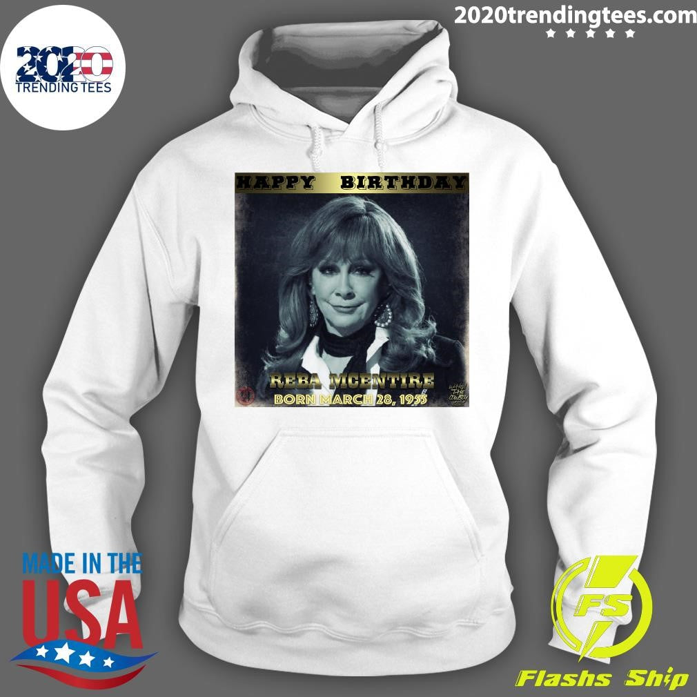 Mar 28, 1955, Reba McEntire is born in McAlester, Oklahoma Shirt
