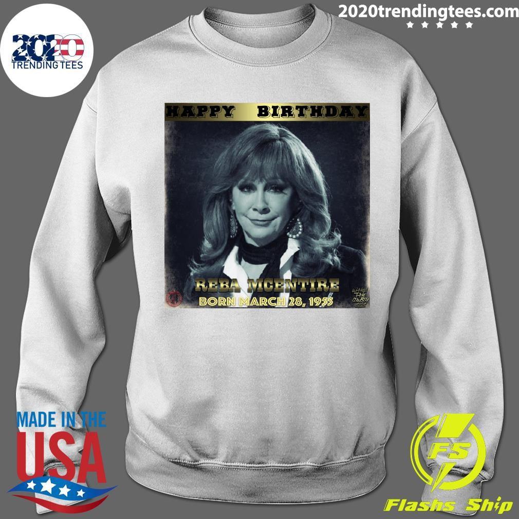 Mar 28, 1955, Reba McEntire is born in McAlester, Oklahoma Shirt