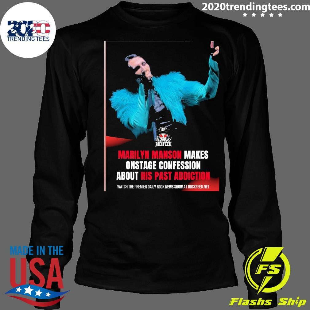 Marilyn Manson Makes Onstage Confession About His Past Addiction Shirt