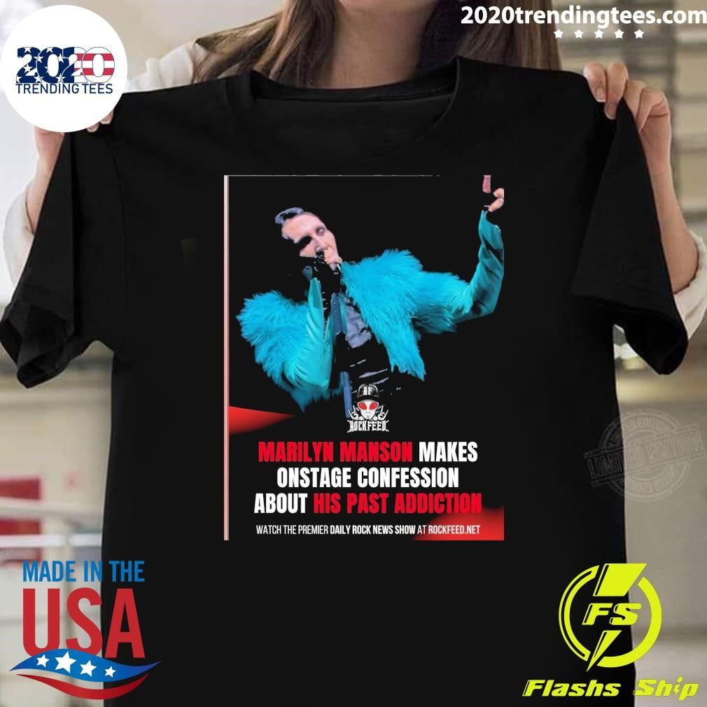 Marilyn Manson Makes Onstage Confession About His Past Addiction Shirt