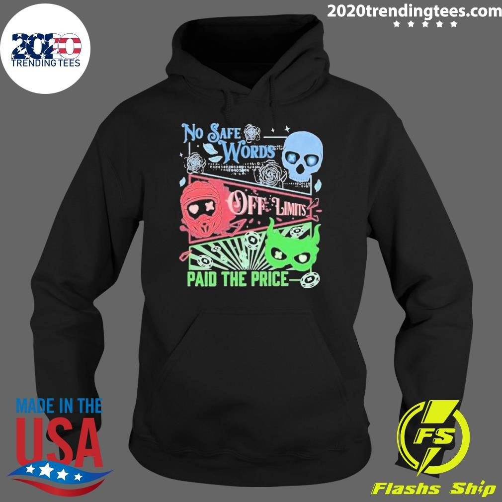 Masked Men No Safe Words Paid The Price Shirt