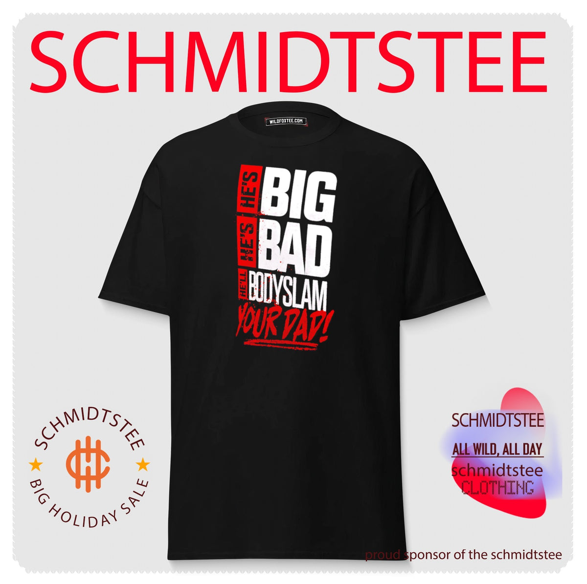 Mason Rook Big Bad Bodyslam Your Dad shirt