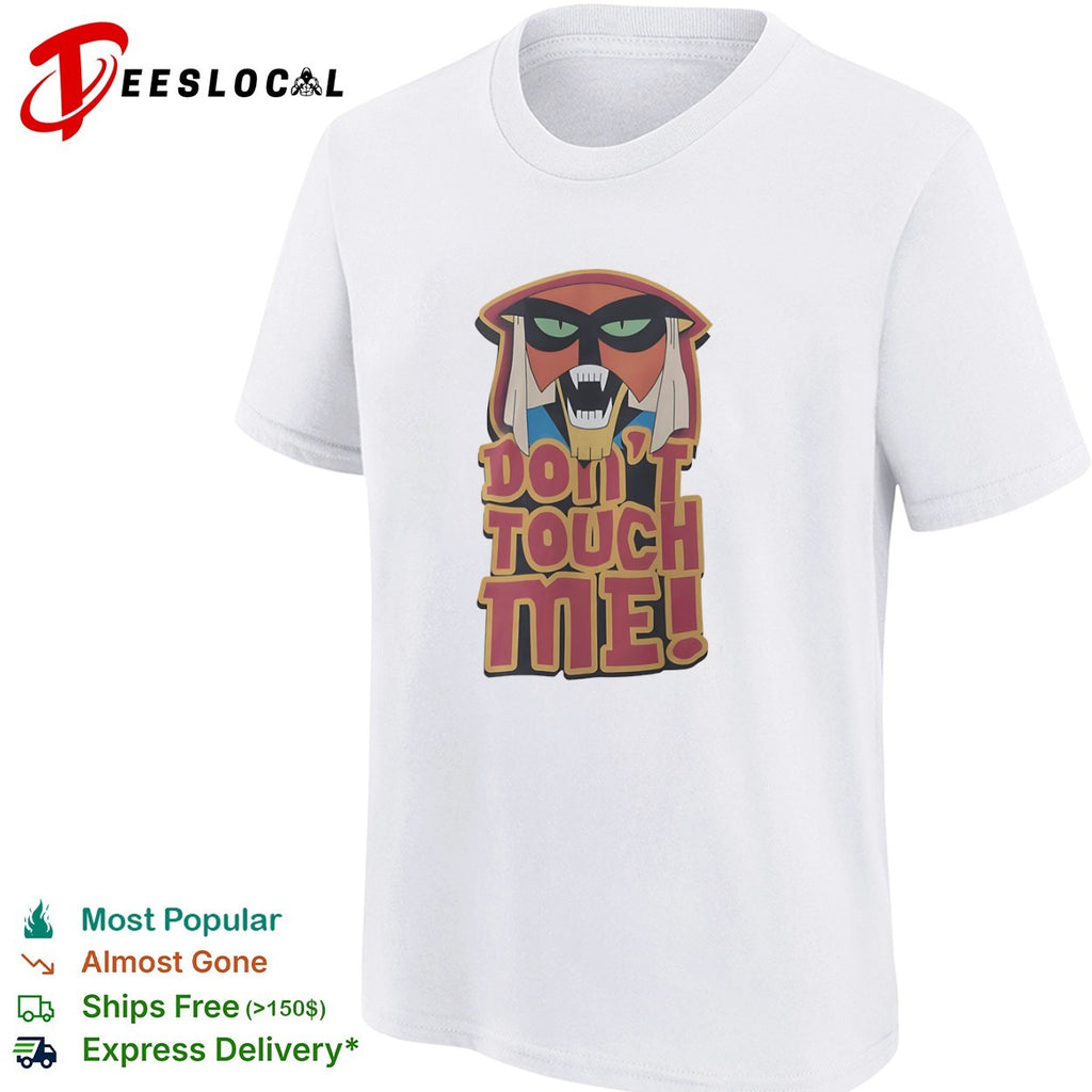 Master Shake Aqua Teen Hunger Force Don’t Touch Me shirt