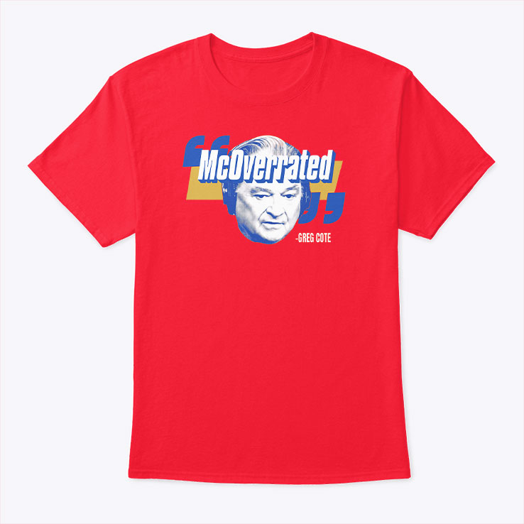 McOverrated Greg Cote T Shirt
