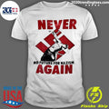 Mein Never No Future For Nazism Again Shirt