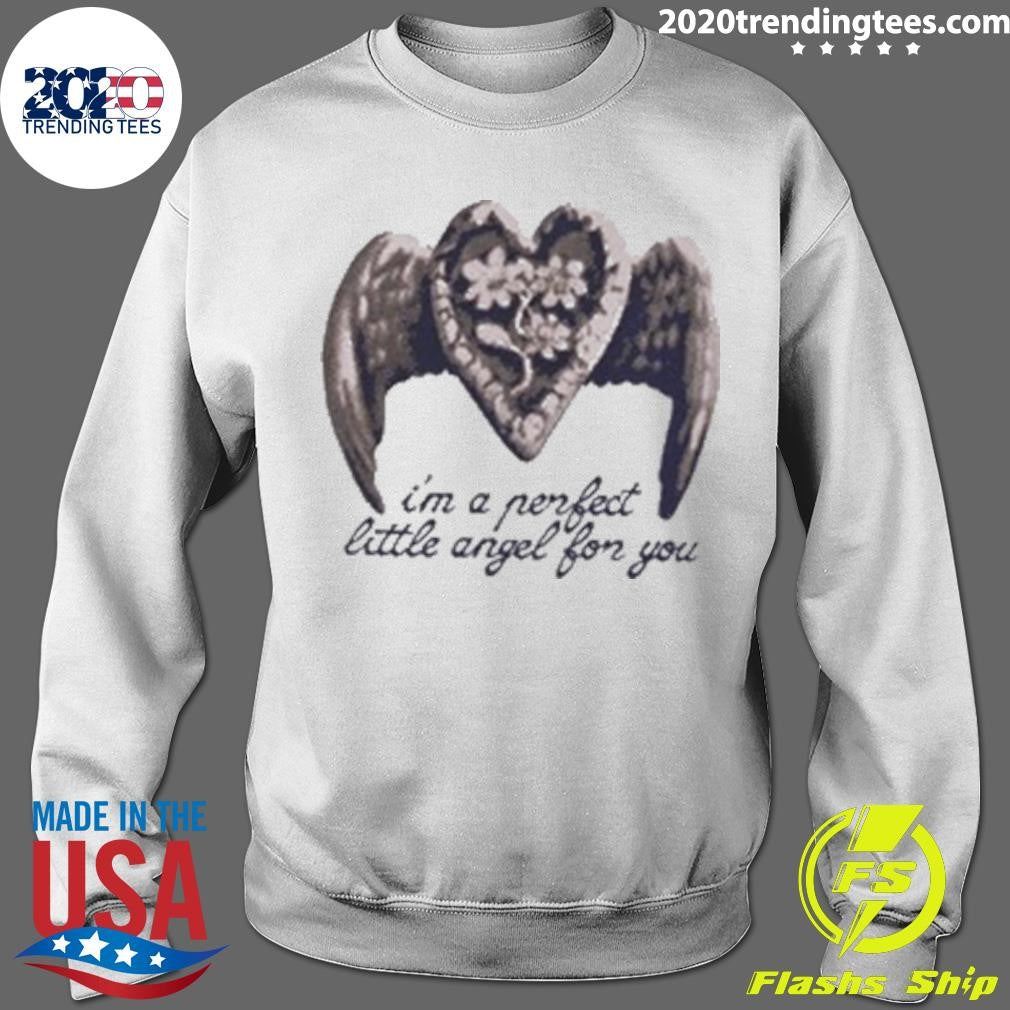 Melanie Martinez I’m A Perfect Little Angel For You Shirt