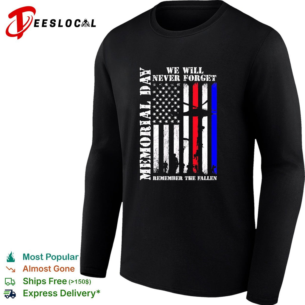 Memorial Day We Will Never Forget Remember the Fallen American Flag Soldier shirt