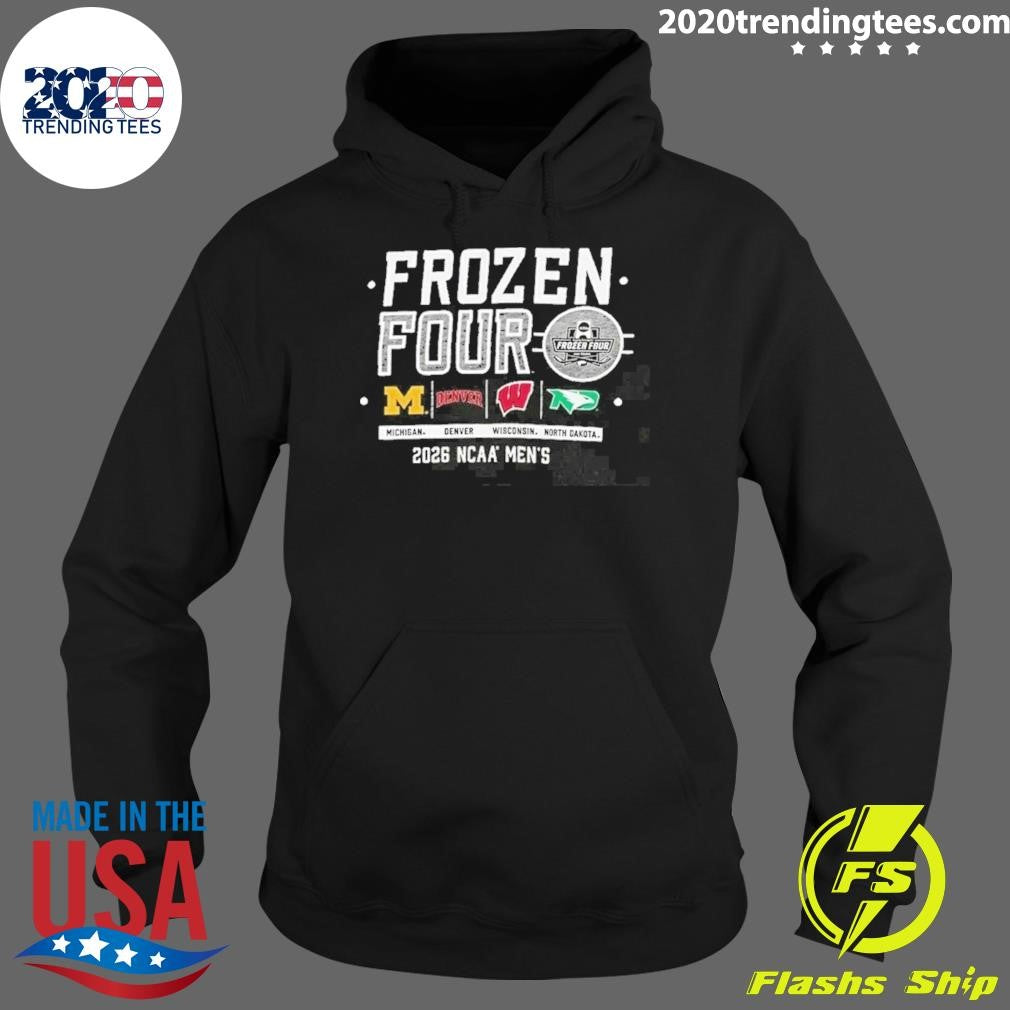 Men’s Frozen Four 2026 4 Teams Michigan Denver Wisconsin North Dakota Shirt