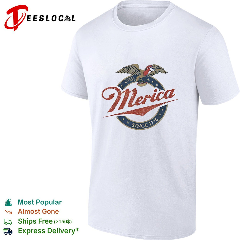 Merica since 1776 eagle beer label patriotic vintage shirt
