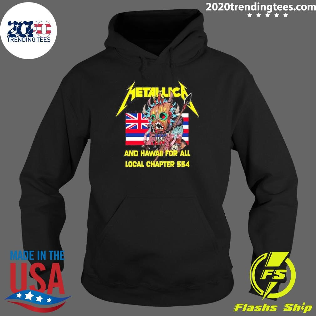 Metallica and Hawaii for All Local Chapter 554 Shirt