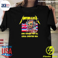 Metallica and Hawaii for All Local Chapter 554 Shirt