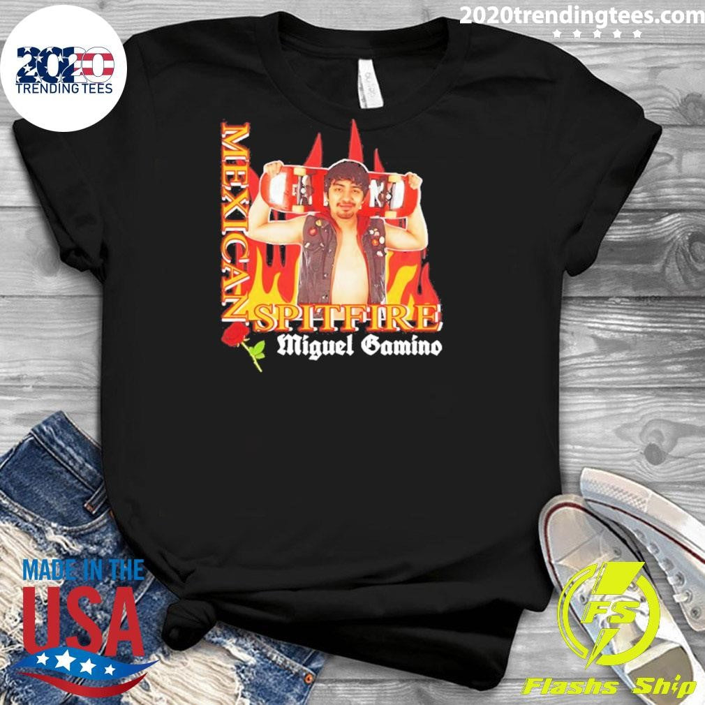 Mexican Spitfire Miguel Gamino Mexican Spitfire Shirt